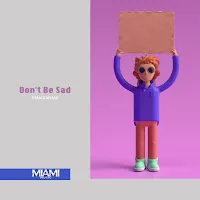 Hamidshax — Don't Be Sad — обложка