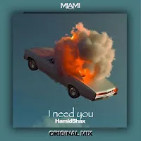Hamidshax — I Need You — обложка