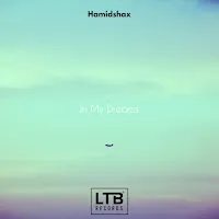 Hamidshax — In My Dreams — обложка